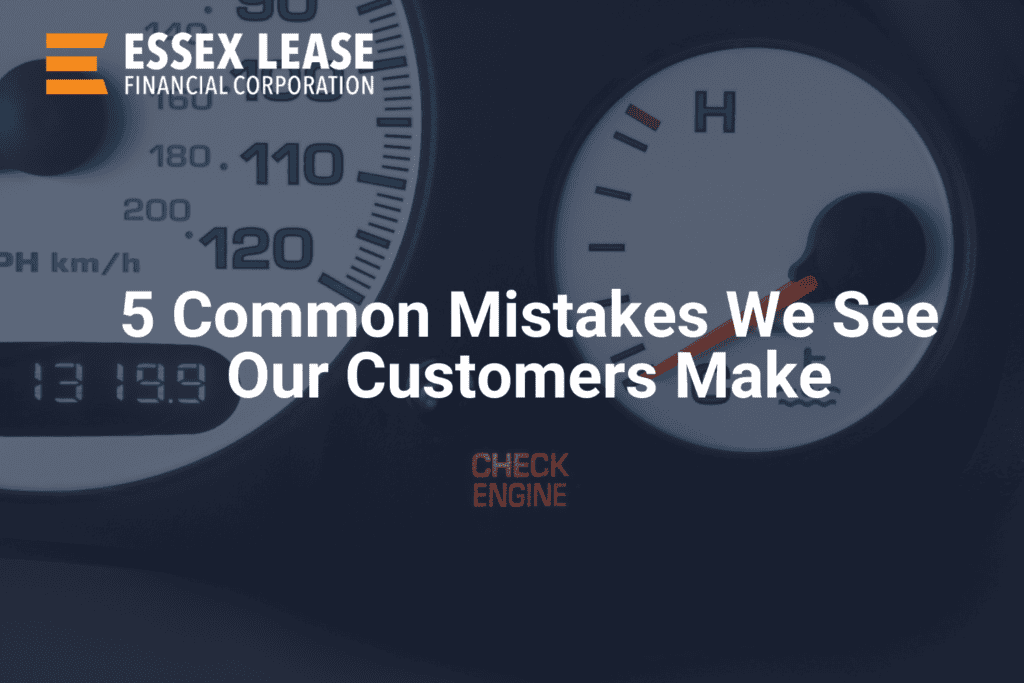 5 Common Mistakes We See Our Customers Make